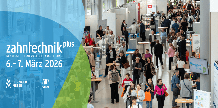 Zahntechnik plus 2026: Innovation, Austausch und Fortbildung für das gesamte Dentallabor