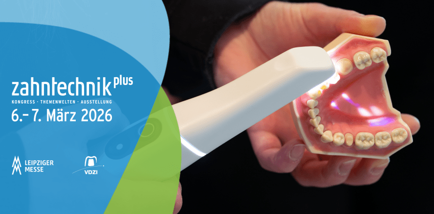 Zahntechnik plus 2026: Neue Impulse für das Dentallabor