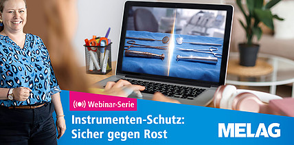 Korrosion vermeiden: MELAG startet dreiteilige Webinar-Serie