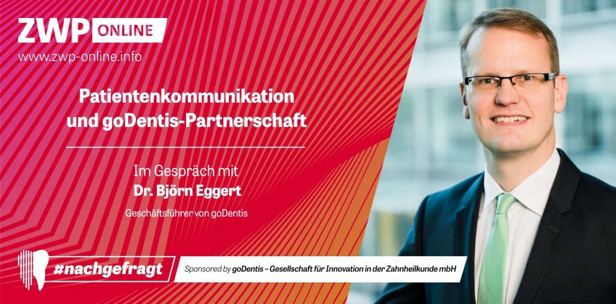 #nachgefragt … sponsored by goDentis mit Dr. Björn Eggert