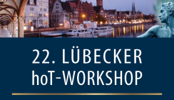 22. Lübecker hoT-Workshop als Hybrid-Veranstaltung