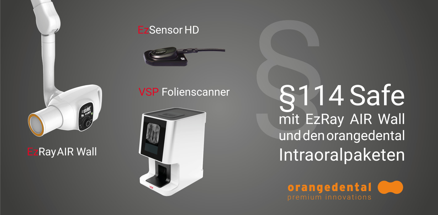 § 114 Safe mit EzRay AIR Wall und den orangedental Intraoralpaketen