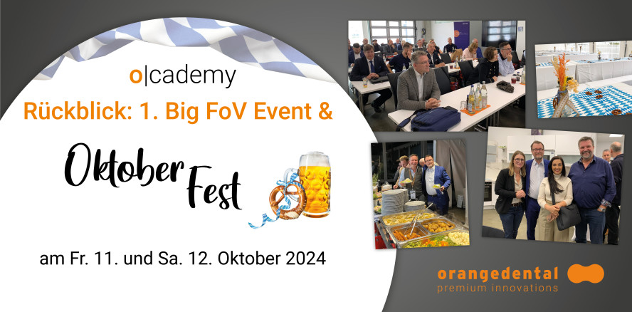 Nachlese: Big FOV Event & Oktoberfest in der orangedental o|cademy