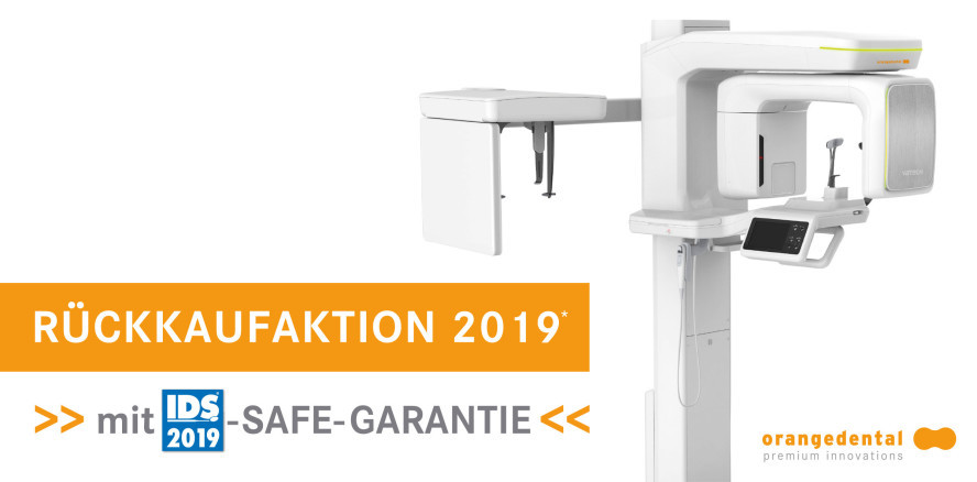 orangedental Rückkaufaktion 2019 mit IDS-SAFE-GARANTIE