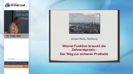 Ausschnitt 5. Kongress " Digitale Dentale Technologien", Hagen, Dr. Jürgen Reitz