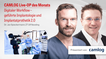 CAMLOG Live-OP „Evolution der Implantatprothetik“ (Teil 2)
